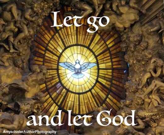 Let go and let God