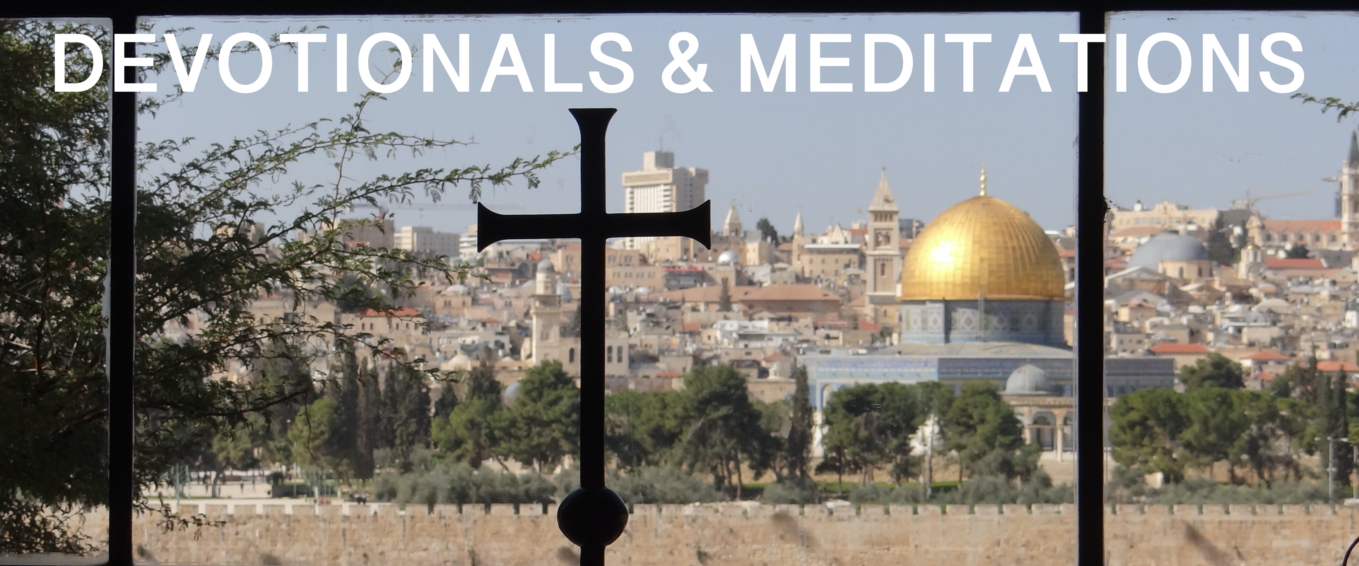Devotionals and Meditations